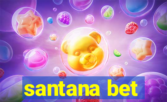 santana bet