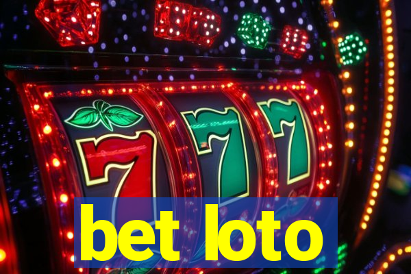 bet loto