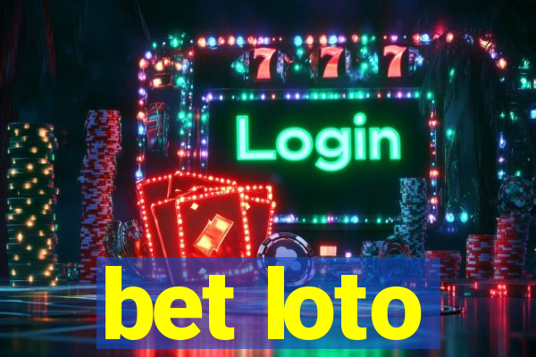 bet loto