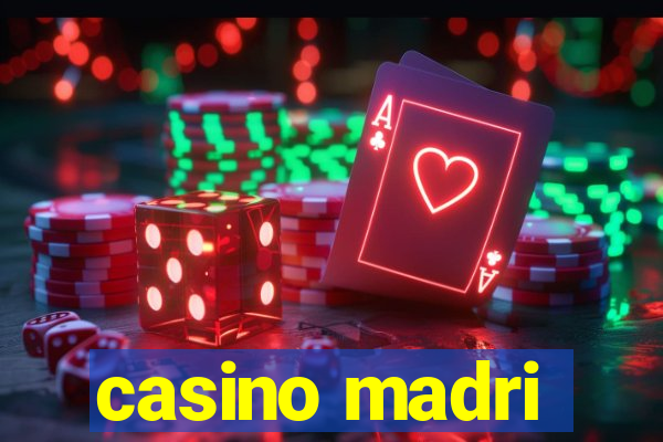 casino madri