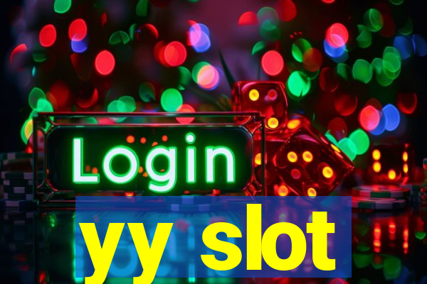 yy slot