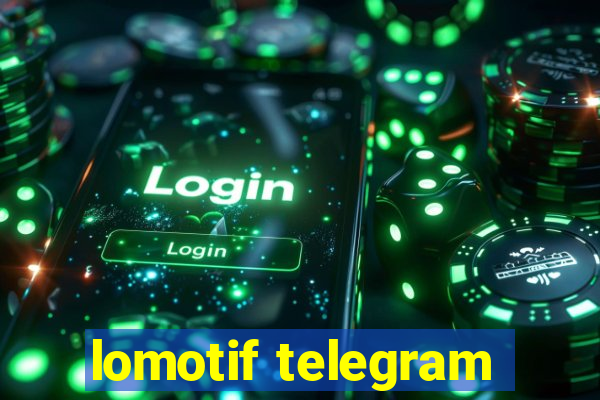 lomotif telegram