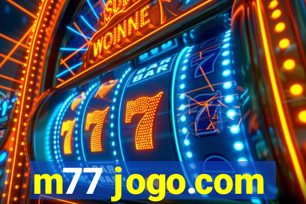 m77 jogo.com