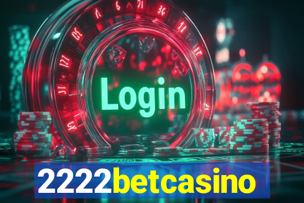 2222betcasino