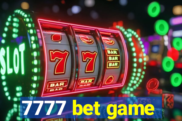 7777 bet game