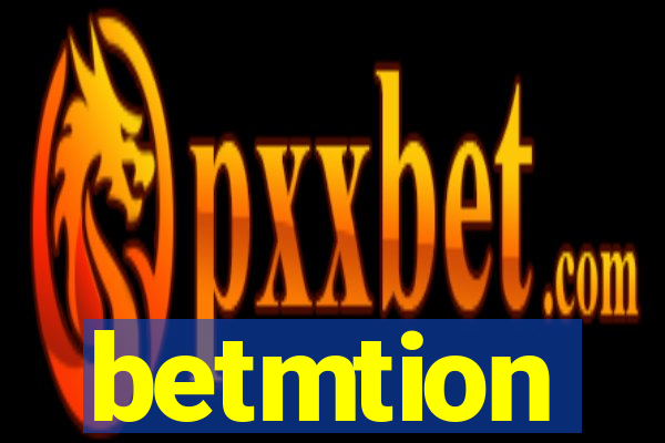 betmtion