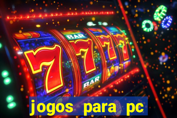 jogos para pc windows 7