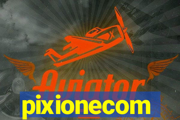 pixionecom