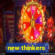 new thinkers