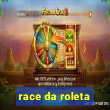 race da roleta