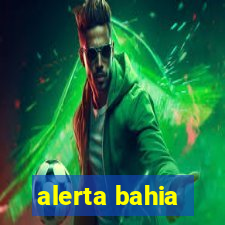 alerta bahia