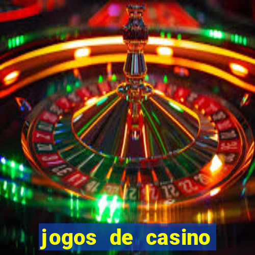 jogos de casino que paga de verdade