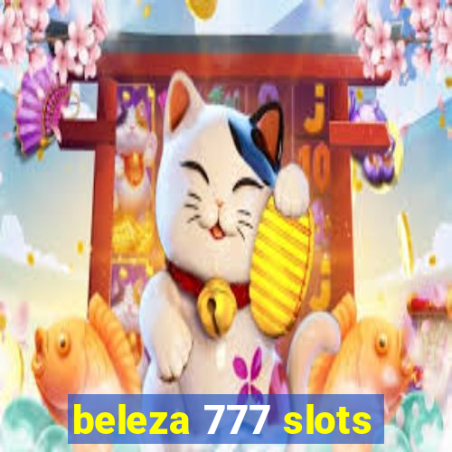 beleza 777 slots