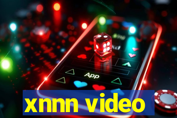 xnnn video