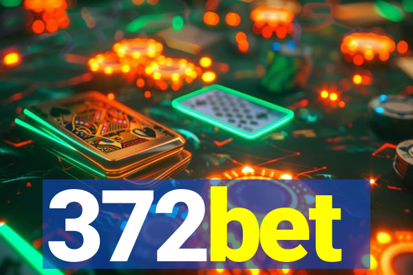 372bet