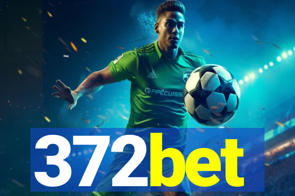 372bet