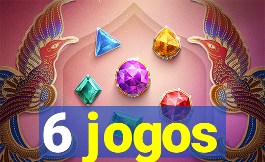 6 jogos