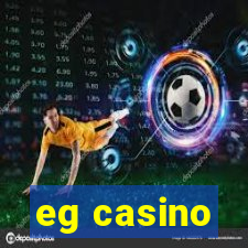 eg casino