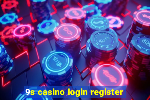 9s casino login register