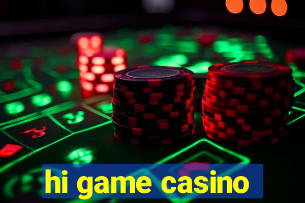 hi game casino