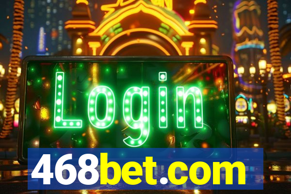 468bet.com