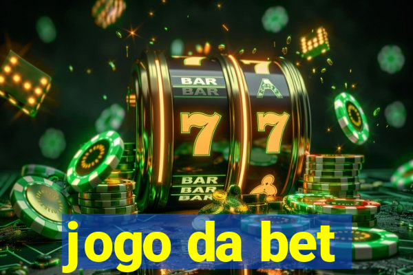 jogo da bet