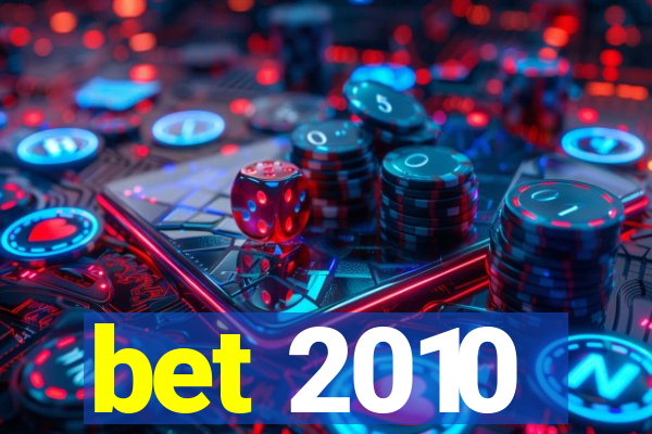 bet 2010