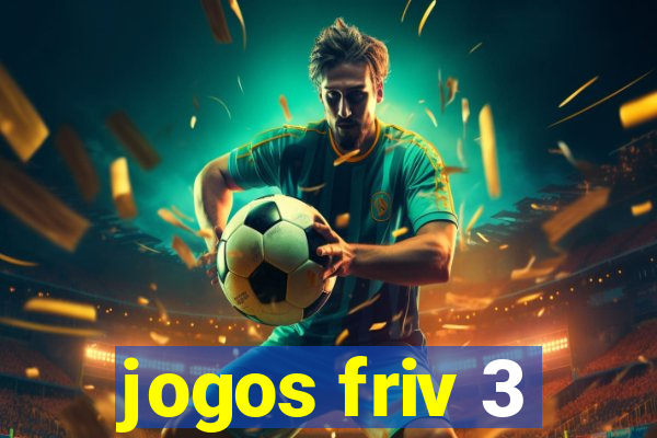 jogos friv 3