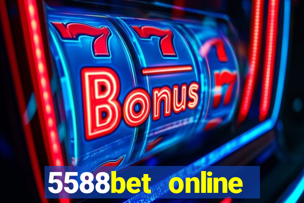 5588bet online casino internet