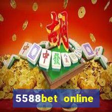 5588bet online casino internet