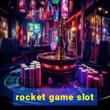 rocket game slot