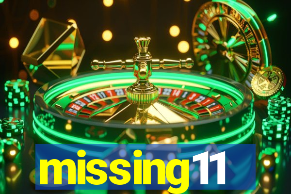 missing11