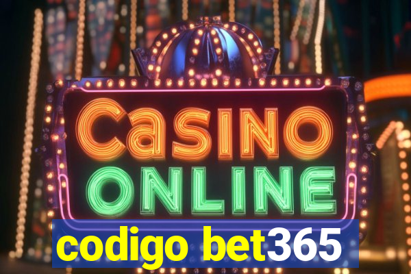 codigo bet365