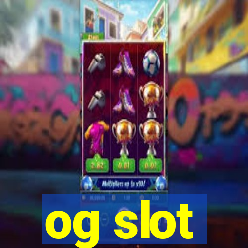 og slot