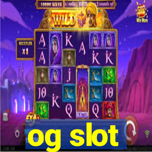 og slot