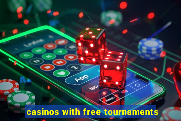 casinos with free tournaments