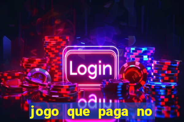 jogo que paga no pix na hora 2023