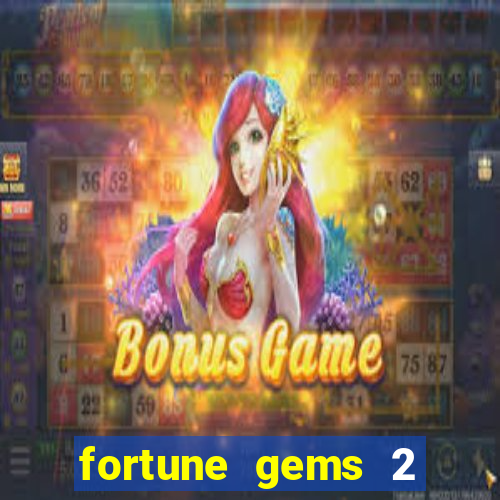 fortune gems 2 jili demo