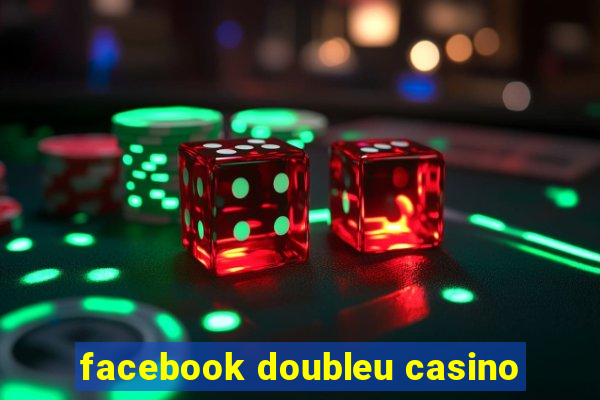 facebook doubleu casino