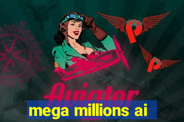 mega millions ai