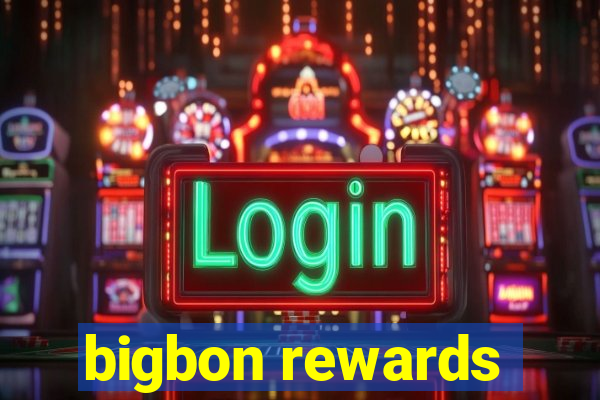 bigbon rewards