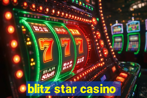 blitz star casino