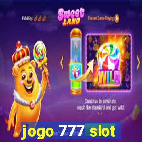 jogo 777 slot