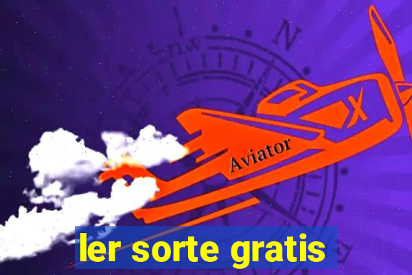 ler sorte gratis