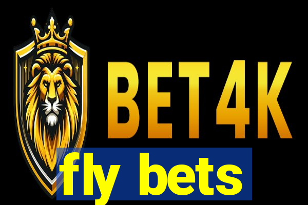 fly bets