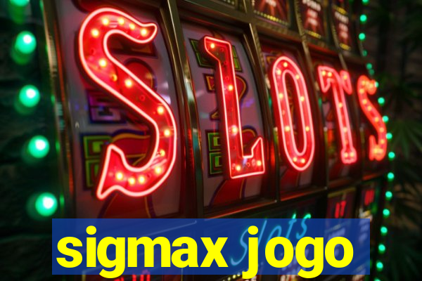 sigmax jogo