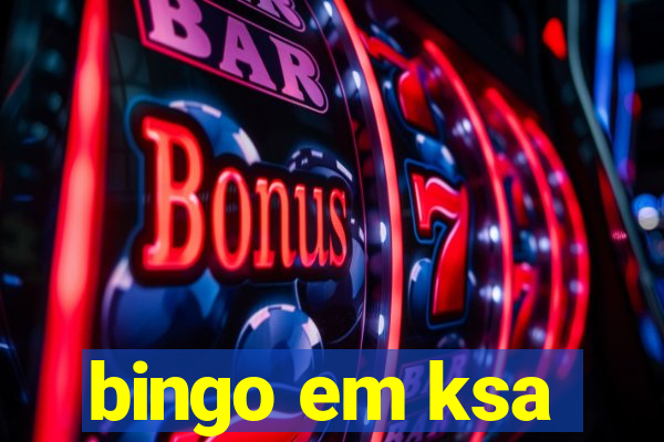 bingo em ksa