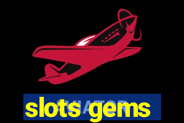 slots gems