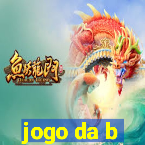 jogo da b