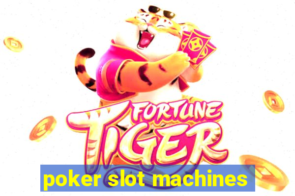 poker slot machines